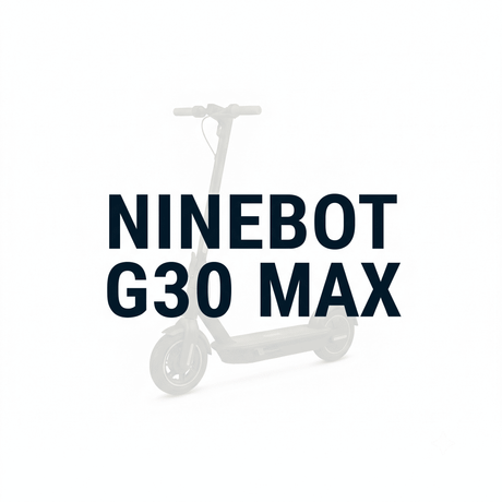 Ninebot / Segway G30 Max Parts